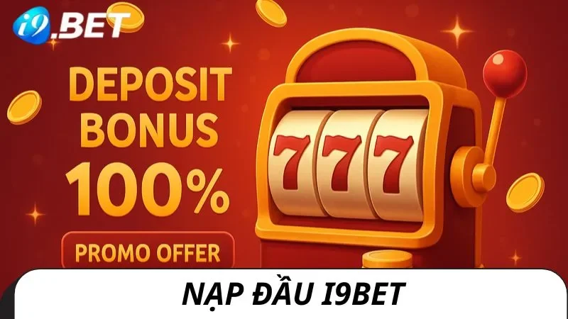 Nạp đầu i9bet