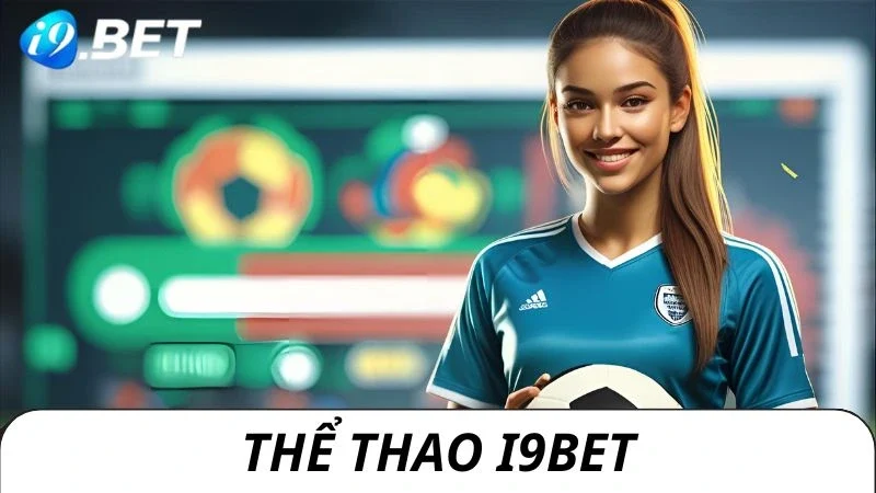 Thể thao i9bet