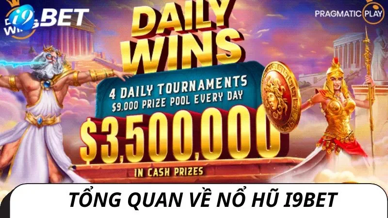 Khám phá nổ hũ i9bet