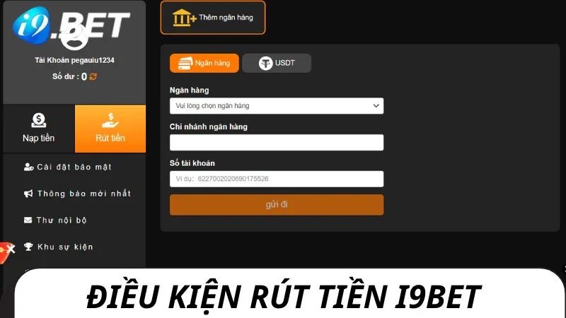 Rút tiền i9bet phải chấp hành điều kiện