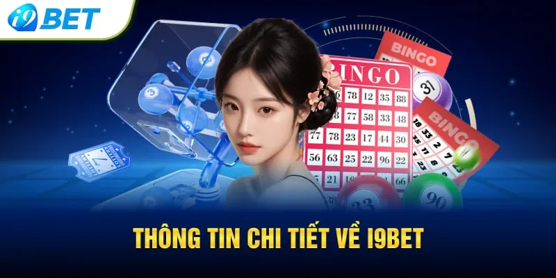 Thông tin chi tiết về i9bet